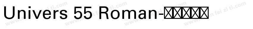 Univers 55 Roman字体转换